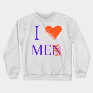 I love me Crewneck Sweatshirt